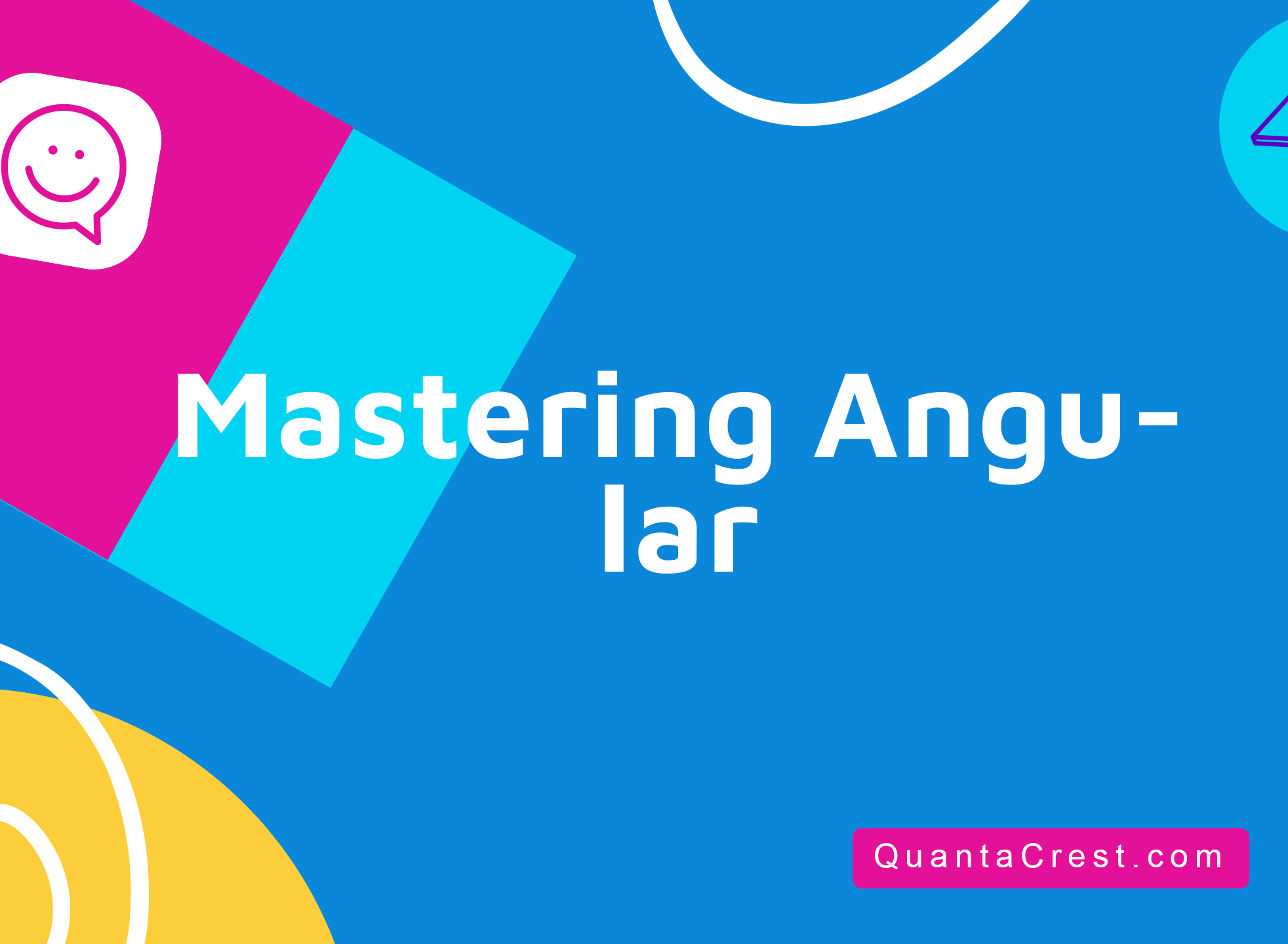 Mastering Angular